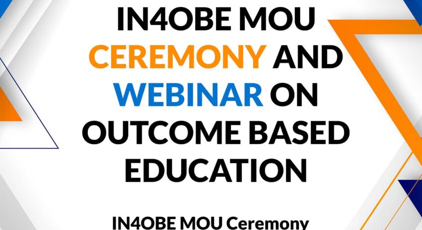 IN4OBE MOU Ceremony and Webinar on Outcome Based Education (OBE)