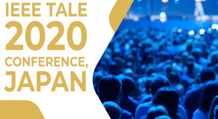 IEEE Tale 2020 Conference, Japan