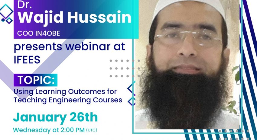 Dr Wajid Hussain,COO IN4OBE Presents Webinar At IFEES