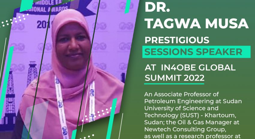 Dr. Tagwa Musa is Prestigious Sessions Speaker at IN4OBE Global Summit 2022