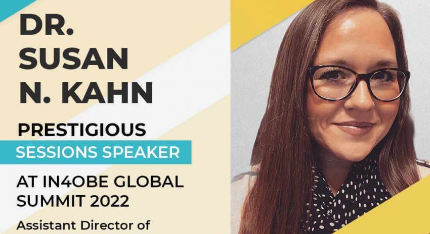 Dr. Susan N. Kahn Is Prestigious Sessions Speaker at IN4OBE Global Summit 2022