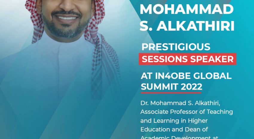 Dr. Mohammad S. AlKathiri is Prestigious Sessions Speaker at IN4OBE Global Summit 2022