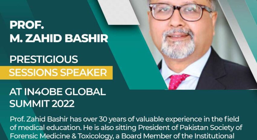 Prof. M. Zahid Bashir Is Prestigious Sessions Speaker at IN4OBE Global Summit 2022