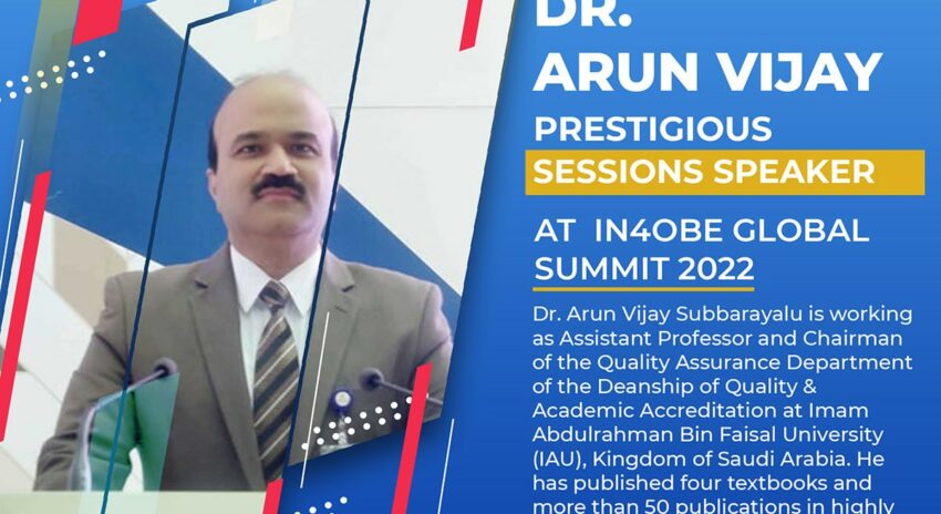 Dr. Arun Vijay Gopal is Prestigious Sessions Speaker at IN4OBE Global Summit 2022