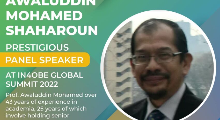 Prof. Awaluddin Mohamed Shaharoun is Prestigious Panel Speaker at IN4OBE Global Summit 2022